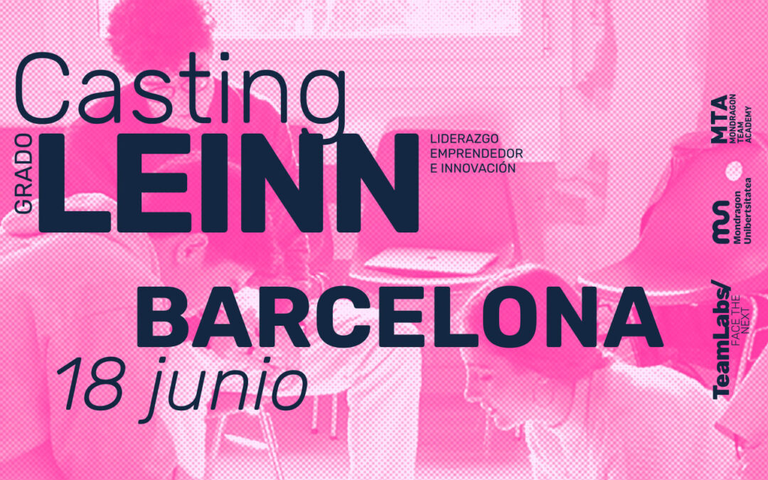 Casting grado LEINN Barcelona 18 junio
