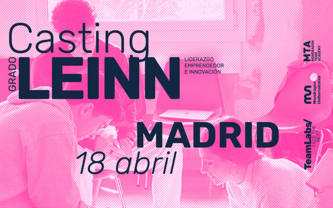 Casting grado LEINN Madrid 18 abril