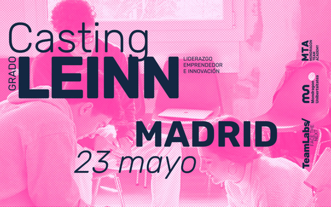 Casting grado LEINN Madrid 23 mayo