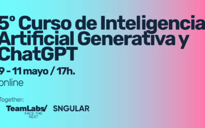 5º Curso de Inteligencia Artificial Generativa y ChatGPT