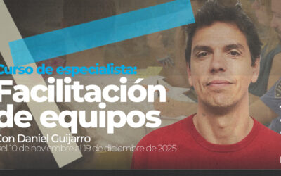 Curso de Especialista: Facilitación de equipos