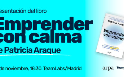 Presentación del libro «Emprender con calma», de Patricia Araque