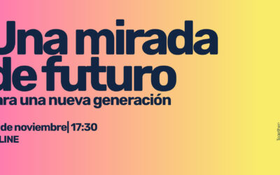 Mesa de diálogo online/ Una mirada de futuro para una nueva generación