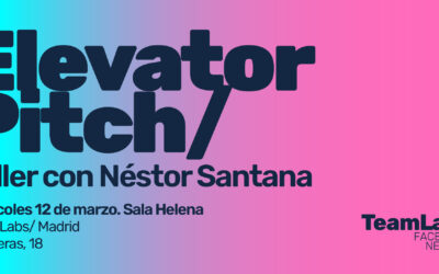 Elevator Pitch. Taller con Néstor Santana