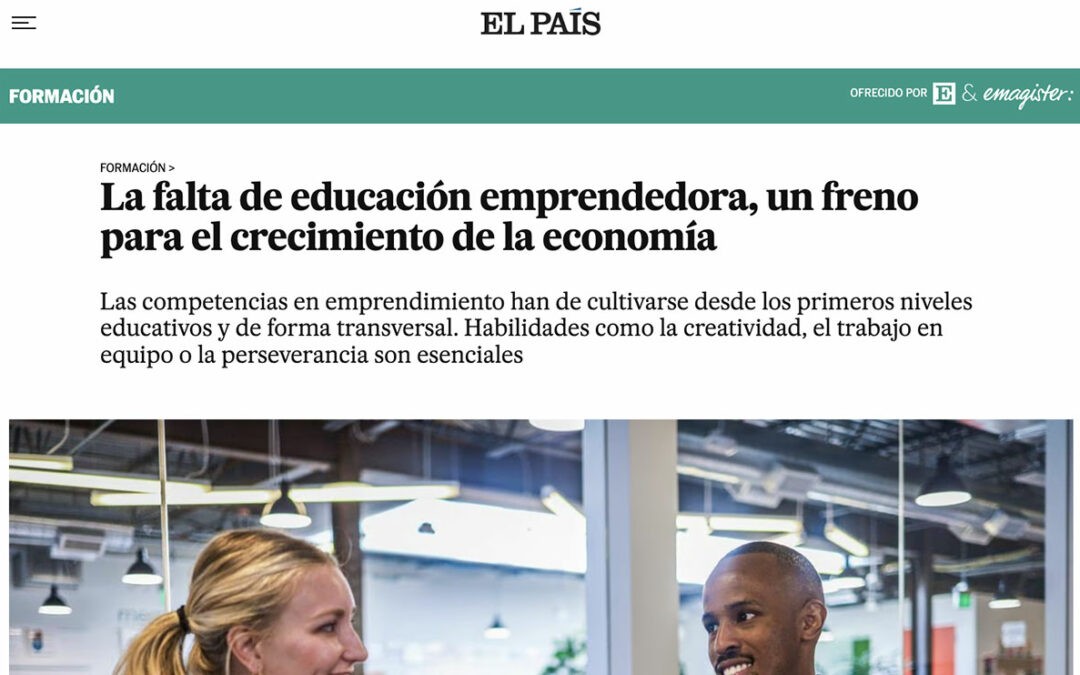 Nos entrevistan en El País sobre la Educación Emprendedora