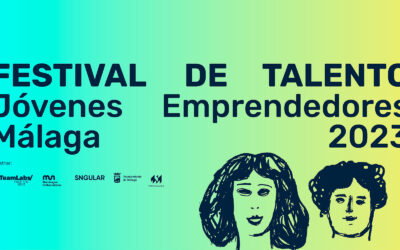 Festival de Talento Jóvenes Emprendedores Málaga 2023