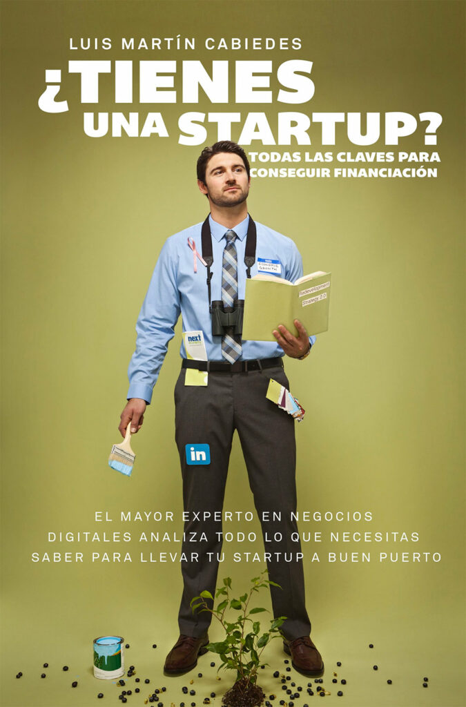 Portada de libro de emprendimiento "¿Tienes una Startup?".